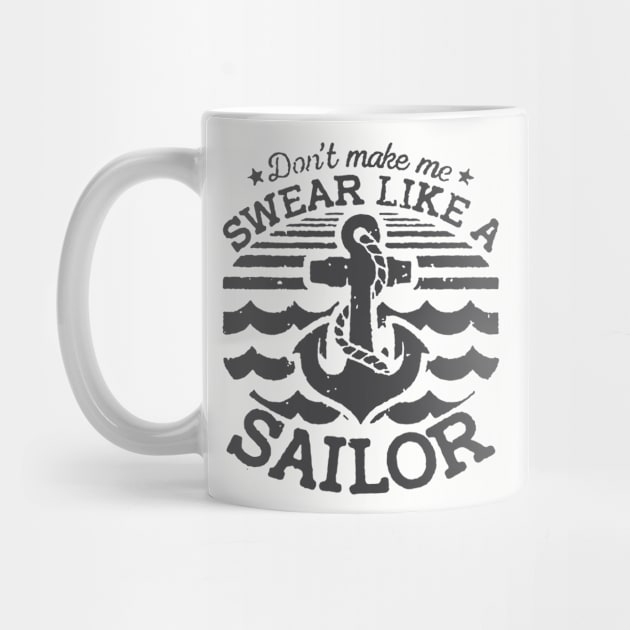 Don't Make Me Swear Like A Sailor Logo Humour Funny by widapermata95